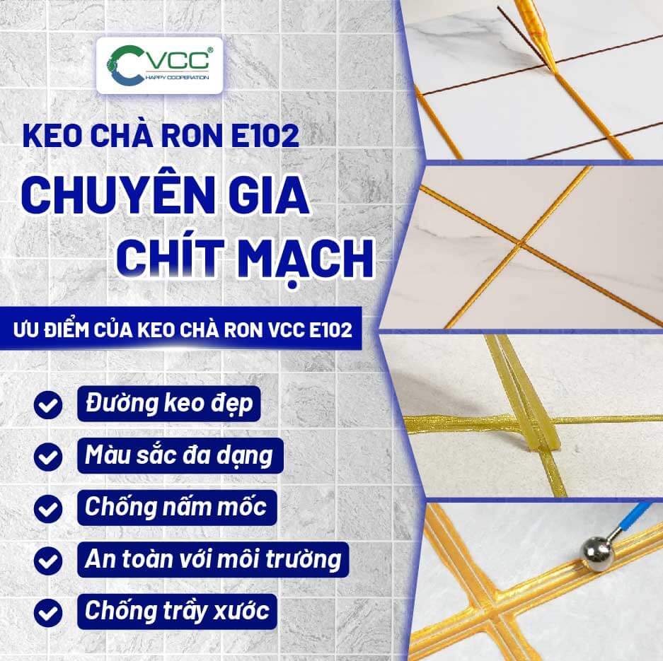 Ưu điểm keo chít mạch VCC E102